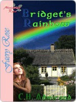 Bridget's Rainbow - C.H. Admirand