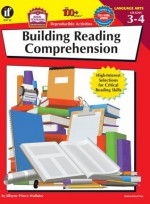 Building Reading Comprehension, Grades 3 - 4: High-Interest Selections for Critical Reading Skills - Jillayne Prince Wallaker