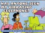 Has Anyone Seen My Vibrating Cellphone? - S. Francis, Hoots Dugmore, Rico