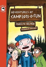 Adventures at Camp Lots-O-Fun - Marilyn Helmer