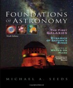 Foundations of Astronomy (with AceAstronomy(TM), Virtual Astronomy Labs Printed Access Card) - Michael A. Seeds