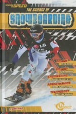 The Science of Snowboarding - Lori Hile