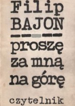 Proszę za mną na górę - Filip Michał Bajon