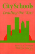 City Schools: Leading the Way - Patrick B. Forsyth, Marilyn Tallerico