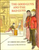 The Good Guys and the Bad Guys - Osmond Molarsky, Harold Berson