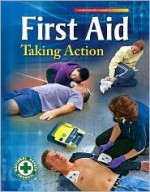 First Aid Taking Action Workbook - National Safety Council