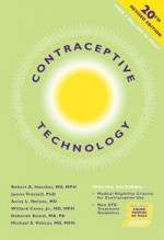 Contraceptive Technology, Revised 20th edition - Robert Hatcher, James Trussell, Anita Nelson, Willard Cates