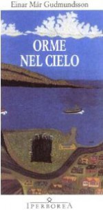 Orme nel cielo - Einar Már Gudmundsson, Fulvio Ferrari