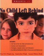 Wrightslaw: No Child Left Behind - Peter W.D. Wright, Pamela Darr Wright