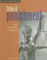 Crime & Punishment: Famous Crimes and Trials in Truth and Fiction - Paula J. Reece