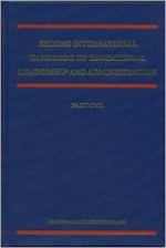 Second International Handbook of Educational Leadership and Administration (Springer International Handbooks of Education) - Kenneth A. Leithwood, P. Hallinger