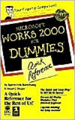 Microsoft Works 2000 for Dummies Quick Reference - Bjoern-Erik Hartsfvang, Stuart J. Stuple