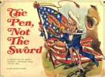 The Pen, Not the Sword: A Collection of Great Political Cartoons from 1879 to 1898 - Mary Campbell, Gordon Campbell