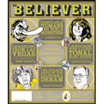 The Believer, Issue 68: January 2010 - Heidi Julavits, Ed Park, Vendela Vida