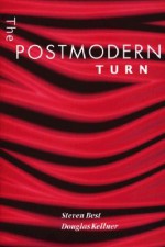 The Postmodern Turn - S.D. Best, Douglas M. Kellner, Steven Best