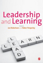 Leadership and Learning - Jan Robertson, Helen Timperley