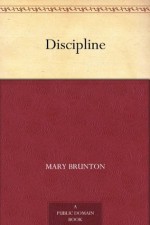 Discipline - Mary Brunton