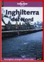 Inghilterra Del Nord - Fionn Davenport, Lonely Planet