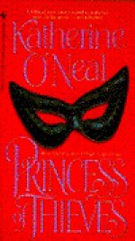 Princess of Thieves - Katherine O'Neal