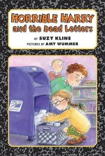 Horrible Harry and the Dead Letters - Suzy Kline, Frank Remkiewicz, Amy Wummer