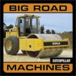 Big Road Machines - Caterpillar