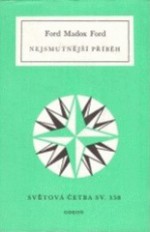 Nejsmutnější příběh - Ford Madox Ford, Jan Zábrana