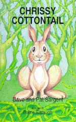 Chrissy Cottontail - Dave Sargent, Pat Sargent, Blaine Sapaugh