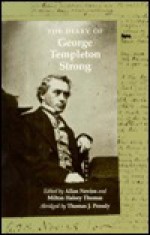 The Diary of George Templeton Strong - George Templeton Strong, Allan Nevins