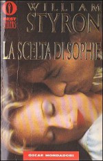 La scelta di Sophie - William Styron, Ettore Capriolo