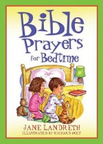 Bible Prayers for Bedtime - Jane Landreth