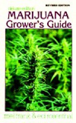 Marijuana Grower's Guide - Mel Frank, Ed Rosenthal