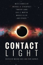 Contact Light - Timothy Zahn, Michael A. Stackpole, Gail Z. Martin, Larry N. Martin, Jean Gilbert, Bryan Young, Nanci Schwartz, E. C. Myers, Maggie Allen, Tanya Spackman, M. Darusha Wehm, Janine K. Spendlove, Megan Chee, Ron Garner, Dawn Murphy