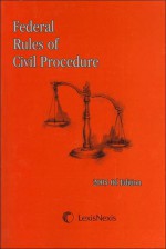 Federal Rules of Civil Procedure - Staff of LexisNexis