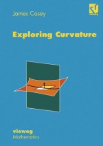 Exploring Curvature - James Casey