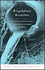 Regulatory Realities: The Implementation and Impact of Industrial Environmental Regulation - Andrew Gouldson, Joseph Murphy