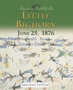 Little Bighorn - Brendan January