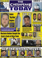 THE CHESAPEAKE TODAY January 2015: All Crime, All The Time - Huggins Point Publishing, Huggins Point Publishing