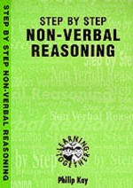 Step By Step Non Verbal Reasoning - Philip Kay