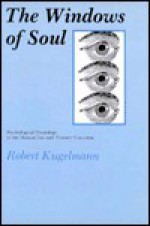 The Windows of Soul - Robert Kugelmann