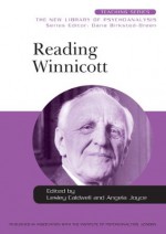 Reading Winnicott (New Library of Psychoanalysis Teaching Series) - Dana Birksted-Breen, Lesley Caldwell, Angela Joyce