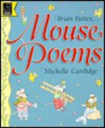 Mouse Poems - Brian Patten, Michelle Cartlidge