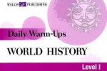 Daily Warm-Ups: World History Level I - Walch Publishing