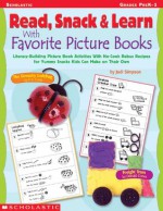 Read, Snack & Learn With Favorite Picture Books - Jodi Simpson, Jodi Simpsonn