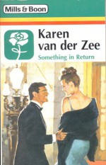 Something in Return - Karen van der Zee