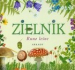 zIELNIK. Runo leśne - Henryk Garbarczyk