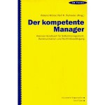 Der kompetente Manager - Roland Müller, Rolf H. Ruhleder