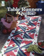 Table Runners & Quilts - Jeanne Stauffer, Diane Schmidt