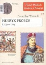 Henryk Probus i jego czasy - Przemysław Wiszewski