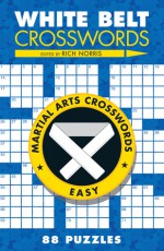 White Belt Crosswords - Rich Norris