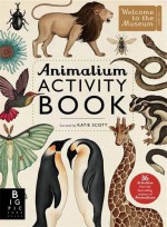 Animalium Activity Book (Welcome to the Museum) - Katie Scott, Katie Scott